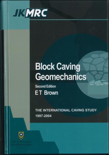 Monograph book cover for "Block Caving Geomechanics – Second Edition" by G.P. Chitombo and edited by Professor Ted Brown 