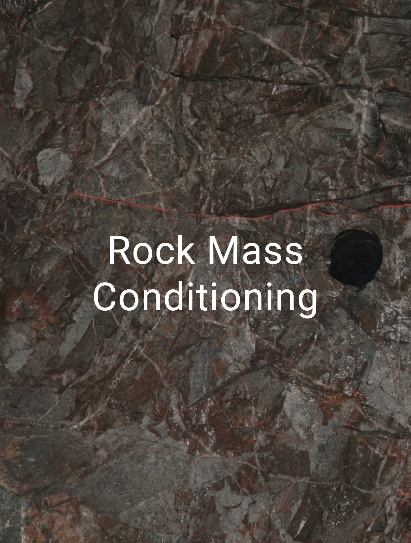 text 'Rock Mass Conditioning' over rock texture background'
